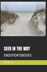 Seer In The Way Endofdaysbooks By Hyat Jr Paperback Book