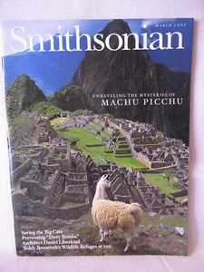 Smithsonian Magazin März 2003 Machu Picchu Raubkatzen Daniel Libeskind Roosevelt - Bild 1 von 3