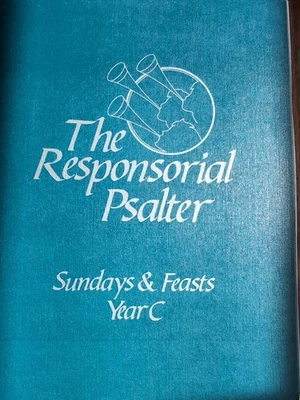 THE RESPONSORIAL PSALTER SUNDAYS & FEASTS YEAR C plus supplement - FREEPOST - Image 1 of 4