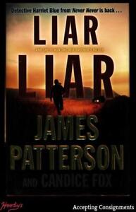 Liar Liar Book by Candice Fox and James Patterson Signed Autograph Hardcover