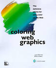 Coloring Web Graphics - Paperback By Weinman, Lynda - GOOD