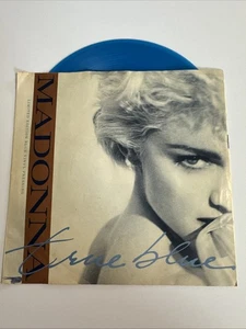 MADONNA True Blue 45 rpm Limited Edition BLUE VINYL 1986 with picture sleeve - Picture 1 of 2
