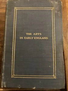 The Arts in Early England Hardcover by G. Baldwin Brown 1937 Vintage - Picture 1 of 12