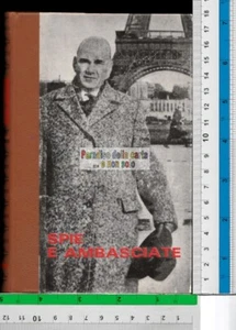 SPIE E AMBASCIATE (ANTONIO FRESCAROLI, 1973 EDIZIONI FERNI GINEVRA) - Imagen 1 de 1