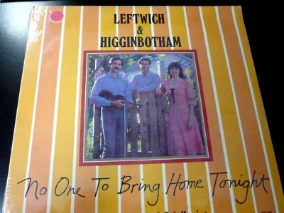 LEFTWICH & HIGGINBOTHAM: no one to bring home tonight LP COUNTY  LP Sealed new Foto 1 de 2