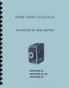 Hasselblad Magazine 12, 16, 16S, 24 Spare Parts Catalogue with Exploded Views - Picture 1 of 3