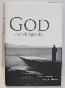 God An Autobiography By Jerry L. Martin Hardcover-Brand New Mint-Pristine,Excell - Bild 1 von 5