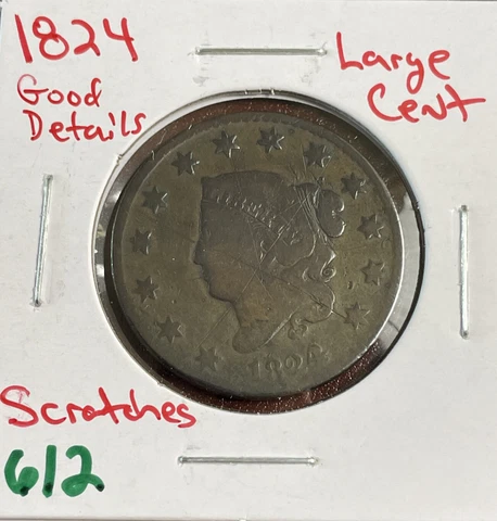 1824 Coronet Head Large Cent / Penny  Obverse Scratches & Reverse Mark Cover