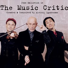 JOHN MALKOVICH / ALEKSEY IGUDESMAN / HYUNG-KI JOO MUSIC CRITIC NEW CD