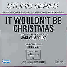 It Wouldn't Be Christmas - Jaci Velasquez - Accompaniment Track - Image 1 of 1
