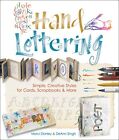 Hand Lettering, Marci Donley & DeAnn Singh, Used; Good Book