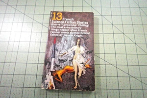 13 FRENCH SCIENCE FICTION STORIES EDITED BY DAMON KNIGHT 1965 VINTAGE BANTAM SF - Picture 1 of 3