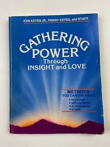 Gathering Power Through Insight and Love Paperback Penny Keyes 1st Ed 1987 -Good - Picture 1 of 7