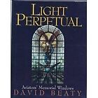 Light Perpetual: Aviators' Memorial Index, Beaty, David, Used; Good Book