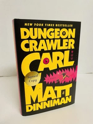 Dungeon Crawler Carl By Matt Dinniman SIGNED Book of the Year First Edition - Image 1 of 4