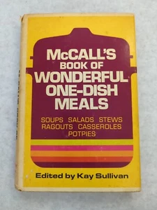McCall's Book of Wonderful One Dish Meals Cookbook Sullivan 1972 - Picture 1 of 11