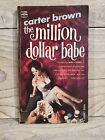 Carter Brown - The Million Dollar Babe (Signet, 1961)