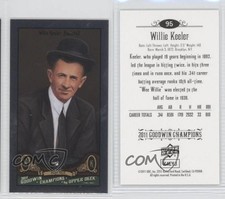 2011 Upper Deck Goodwin Champions Mini Foil Willie Keeler #95 HOF