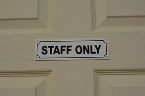 STAFF ONLY sign or sticker 190mmx58mm private office workplace no entry door - Picture 1 of 4