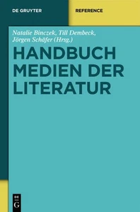 Handbuch Medien der Literatur (de Gruyter Handbook). Dembeck, Till und Jörgen Sc - Picture 1 of 1