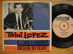TRINI LOPEZ If I Had A Hammer /Unchain My Heart 45 7" single 1963 Sweden VG+/EX - Picture 1 of 2