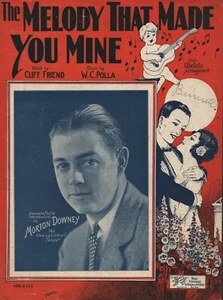 1925 Vintage Sheet Music The Melody That Made You Mine Morton Downey  - Picture 1 of 3
