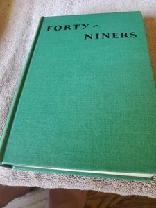 Vintage 1931 Forty Niners Book The Chronicle Of The California Trail. - Picture 1 of 8