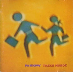 Pankow - Treue Hunde (1992, Contempo) (Industrie, Elektro) - Bild 1 von 2