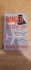Danger In The Air. Oliver Stewart. 1958