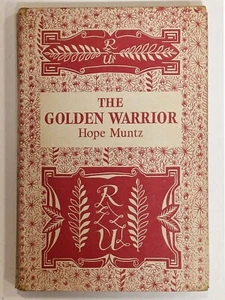 The Golden Warrior — Hope Muntz, Readers Union . Chatto & Windus 1950 - Picture 1 of 12