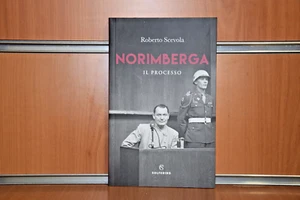 NORIMBERGA "Il processo" Roberto Scevola Ed.2021 Solferino - Imagen 1 de 4