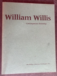 William Willis Contemporary Painting 1989 Phillips Collection art catalog - Picture 1 of 15
