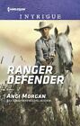 Ranger Defender [Texas Brothers of Company B, 2] , Morgan, Angi