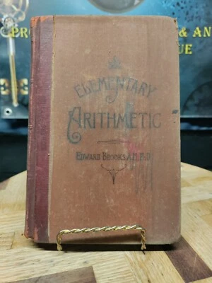 The Normal Elementary Arithmetic Edward Brooks Sower Co. Philadelphia 1894 - Image 1 of 4