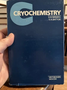 Cryochemistry by G. B. Sergeev & V. A. Batyuk, Mir Publishres, 1986, 2nd Edition - Picture 1 of 2