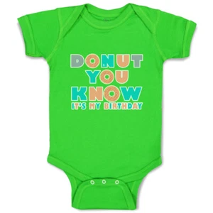 Baby Bodysuit Donut You Know It Is My Birthday Donut Boy & Girl Baby Clothes - Picture 1 of 21