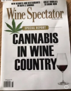 WINE SPECTATOR MAGAZINE JUNE 2021 CANNABIS WINE COUNTRY NAPA RESTAURANTS RESORTS - Picture 1 of 1