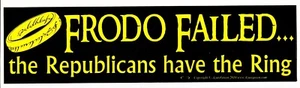 Frodo Failed... Republicans Have the Ring 2010 Political Humor Bumper Sticker - Picture 1 of 2