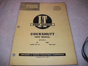 ORIGINAL COCKSHUTT TRACTOR MODELS 35 & 40D4  I & T SHOP SERVICE MANUAL  - Picture 1 of 6