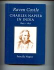 RAVEN CASTLE : Charles Napier in India, 1844 - 1851, P Napier, 1st UK  HBdj  VG