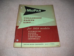 Mopar 1959 Dodge Chrysler Plymouth DeSoto Imperial Collision Parts List Catalog  - Bild 1 von 1