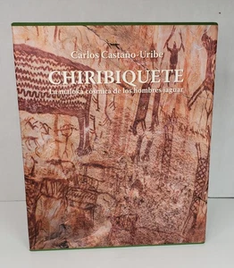 Chiribiquete La Maloka Cósmica by Carlos Castaño Uribe RARE Spanish language - Bild 1 von 20