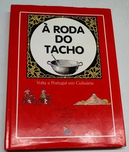 A roda do Tacho: Volta a Portugal em culinaria (Portuguese Edition) - Imagen 1 de 1