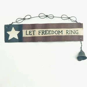 Patriotischer "LET FREEDOM RING" dekorativer hängender Metallornament 5"x 2" - Bild 1 von 3