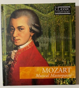 Classic Composers Mozart Musical Masterpieces CD and Booklet Soothing - Picture 1 of 4