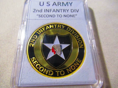 U S ARMY 2nd INFANTRY DIVISION "Second to None" Challenge Coin - Image 1 of 4