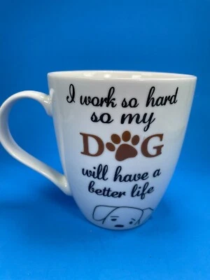Taza de café Pfaltzgraff trabajo duro para que mi perro tenga una vida mejor 16 oz C75 Foto 1 de 4