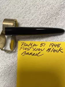 Original 1948 Primer Año Parker 51 Aerométrico Negro Pluma Barril - Imagen 1 de 7