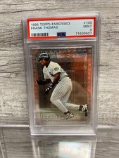 1995 Topps Embossed #100 Frank Thomas PSA 9