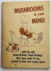 Mushrooms In Your Menu Vintage Cookbook 1956 with Note Anthropomorphic - Picture 1 of 5